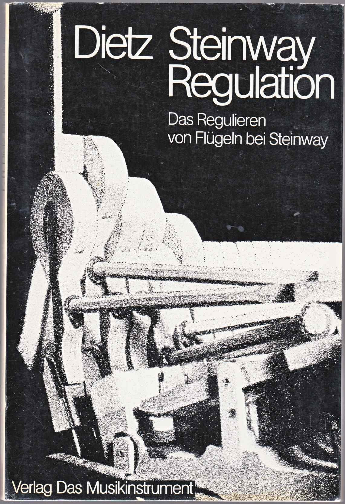 Steinway Regulation - Das Regulieren von Flügeln bei Steinway Books