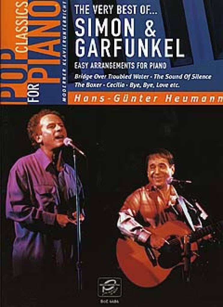 The Very Best Of Simon and Garfunkel | Einfaches Klavier-Songbook für Anfänger | Klaviernoten mit Texten und Akkorden | Piano-Notenbuch mit ... zum Üben, Lernen: Easy arrangements for piano Sheet Music
