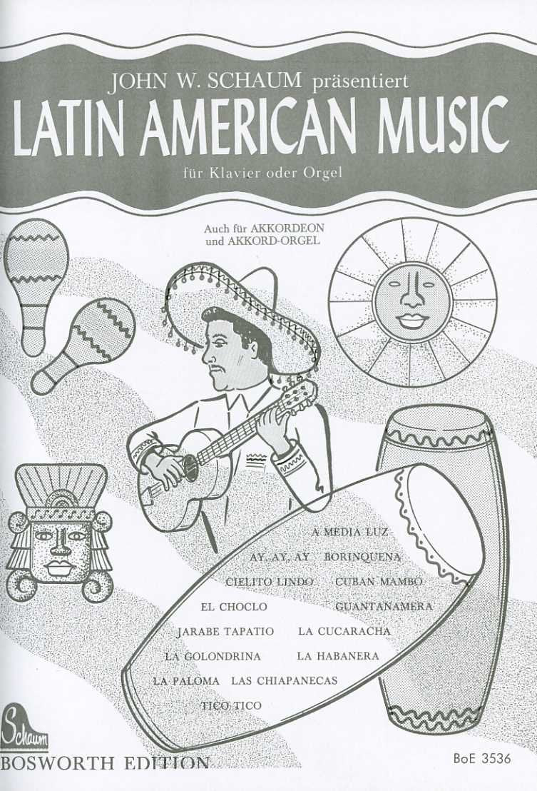 Latin American Music. Klavier Solo.: Für Klavier und Orgel Sheet Music