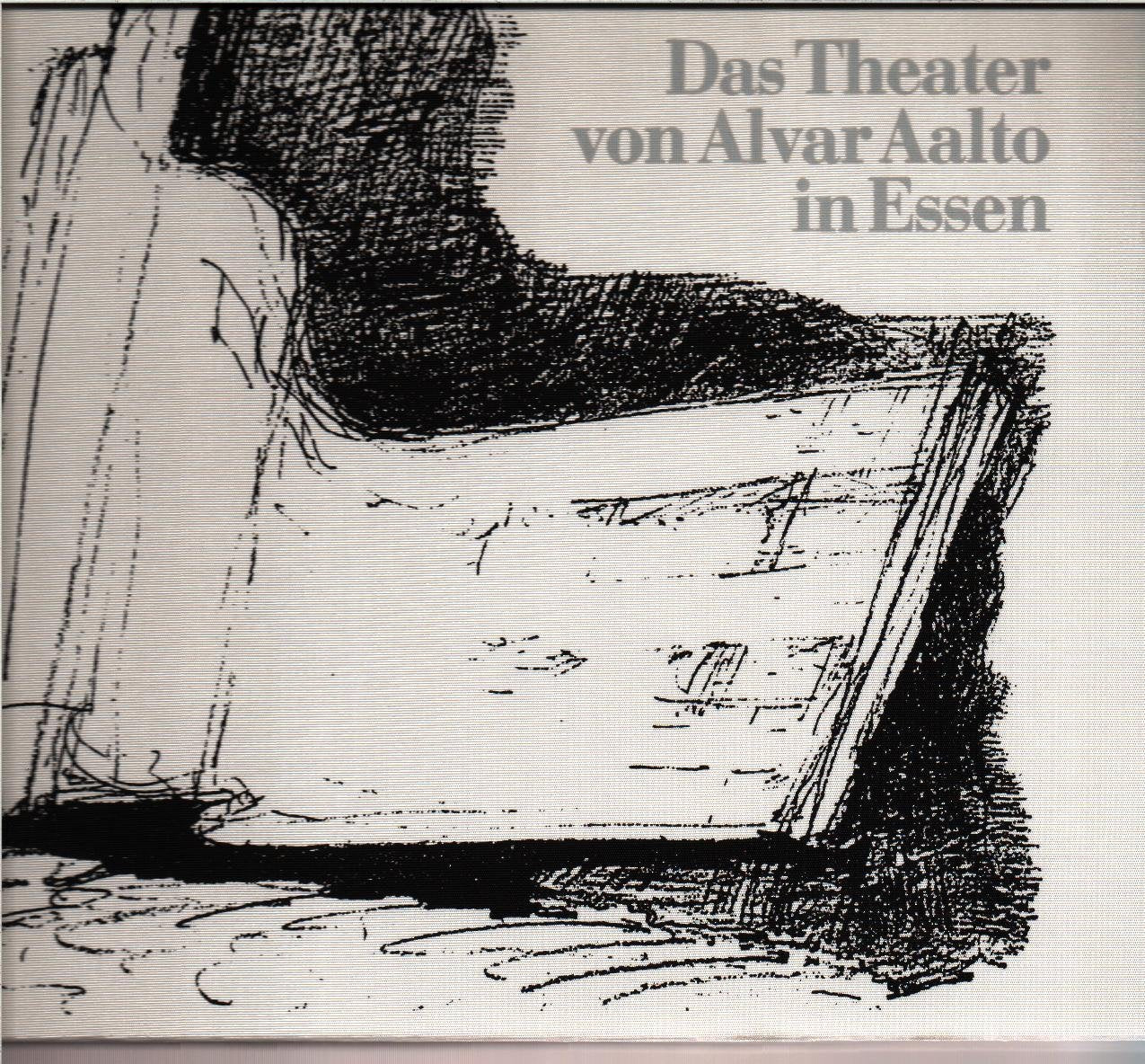 Das Theater von Alvar Aalto in Essen Natural Sciences