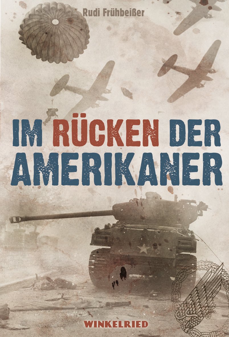 Im Rücken der Amerikaner: Deutsche Fallschirmjäger im Kommando-Einsatz book