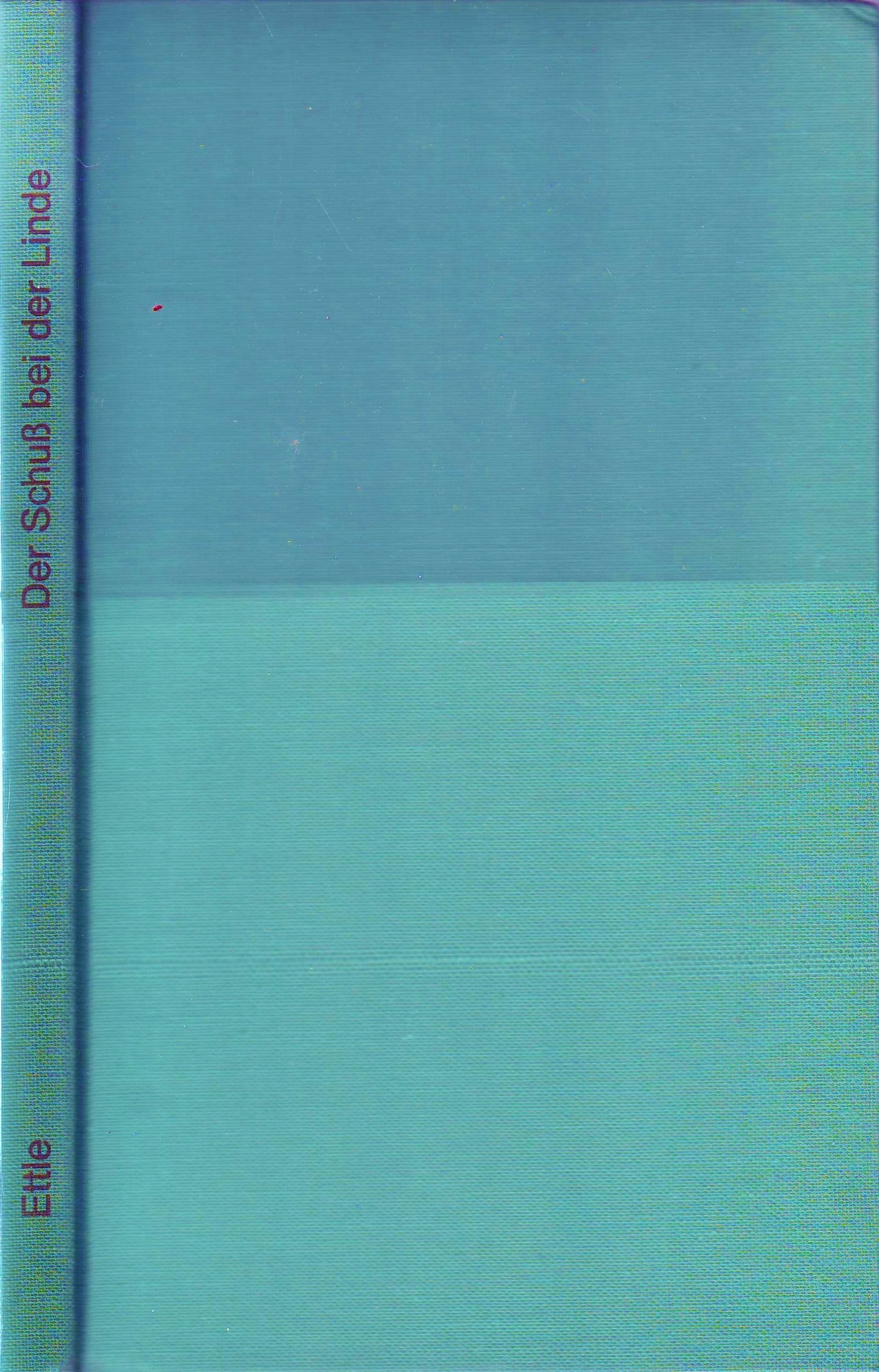 Der Schuss bei der Linde: Wilderergeschichten aus dem Jura und Altmühltal Books