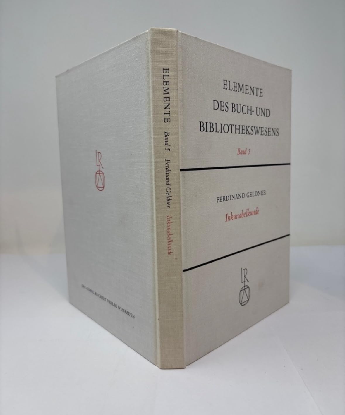 Inkunabelkunde. Eine Einführung in die Welt des frühesten Buchdrucks (Elemente des Buch- und Bibliothekswesens, Band 5) Law