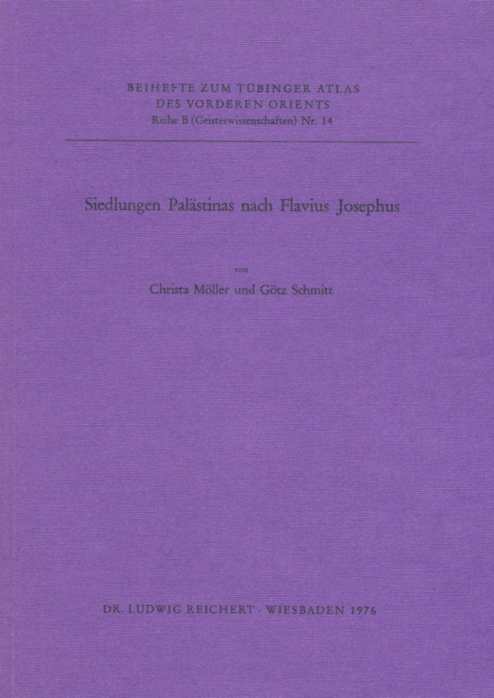 Siedlungen Palastinas Nach Flavius Josephus (Tubinger Atlas Des Vorderen Orients) Social Sciences