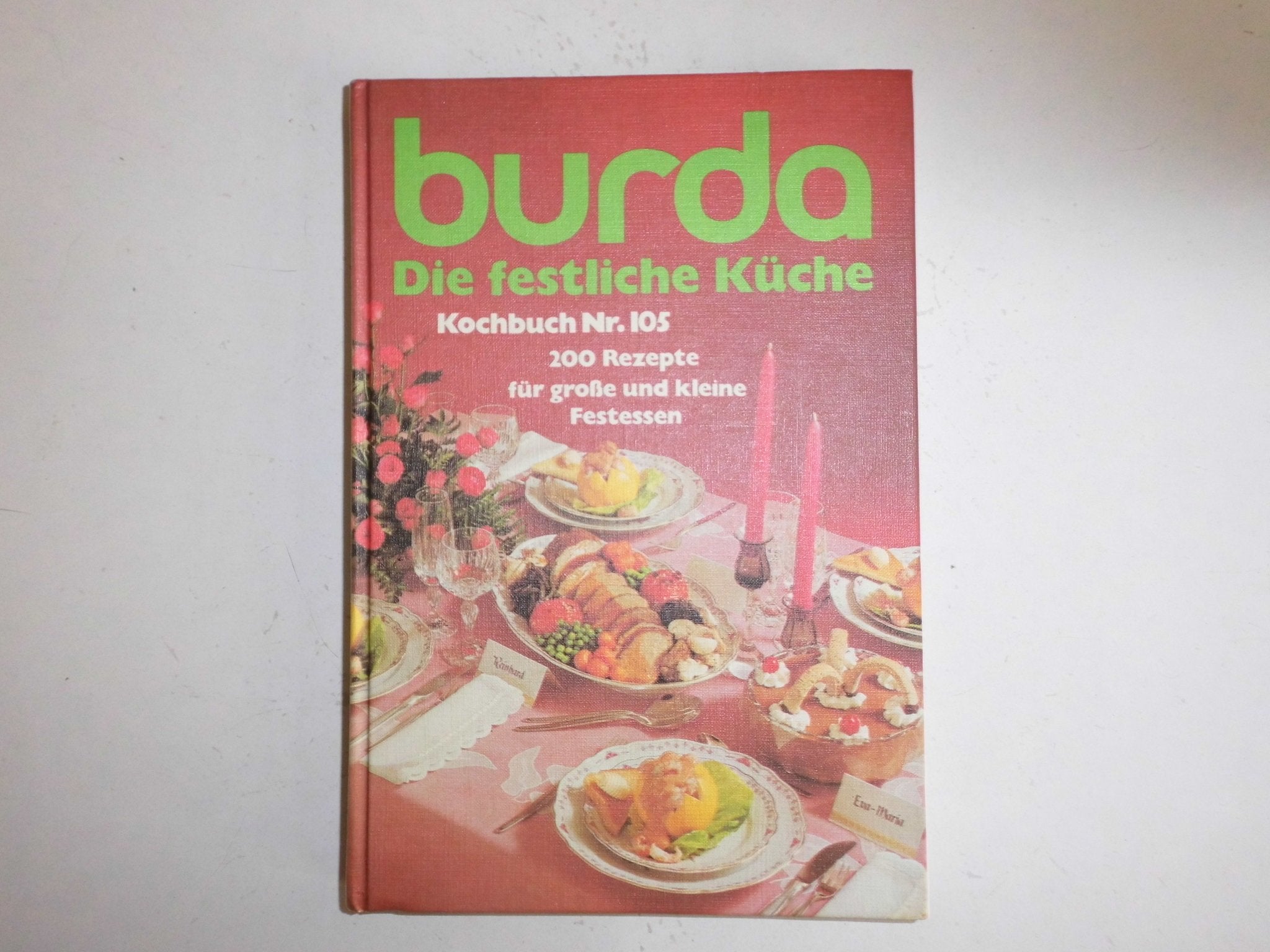 Burda Die festliche Küche. 200 Rezepte für große und kleine Festessen Books