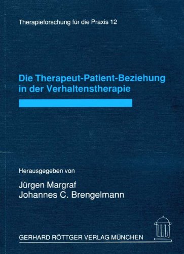 Die Therapeut-Patient-Beziehung in der Verhaltenstherapie Books