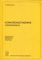 Konkordanztherapie - Therapiemanual. Ein verhaltensmedizinischer Ansatz zur Einzel- und Gruppentherapie bei Patienten mit psychophysiologischen Erkrankungen Books