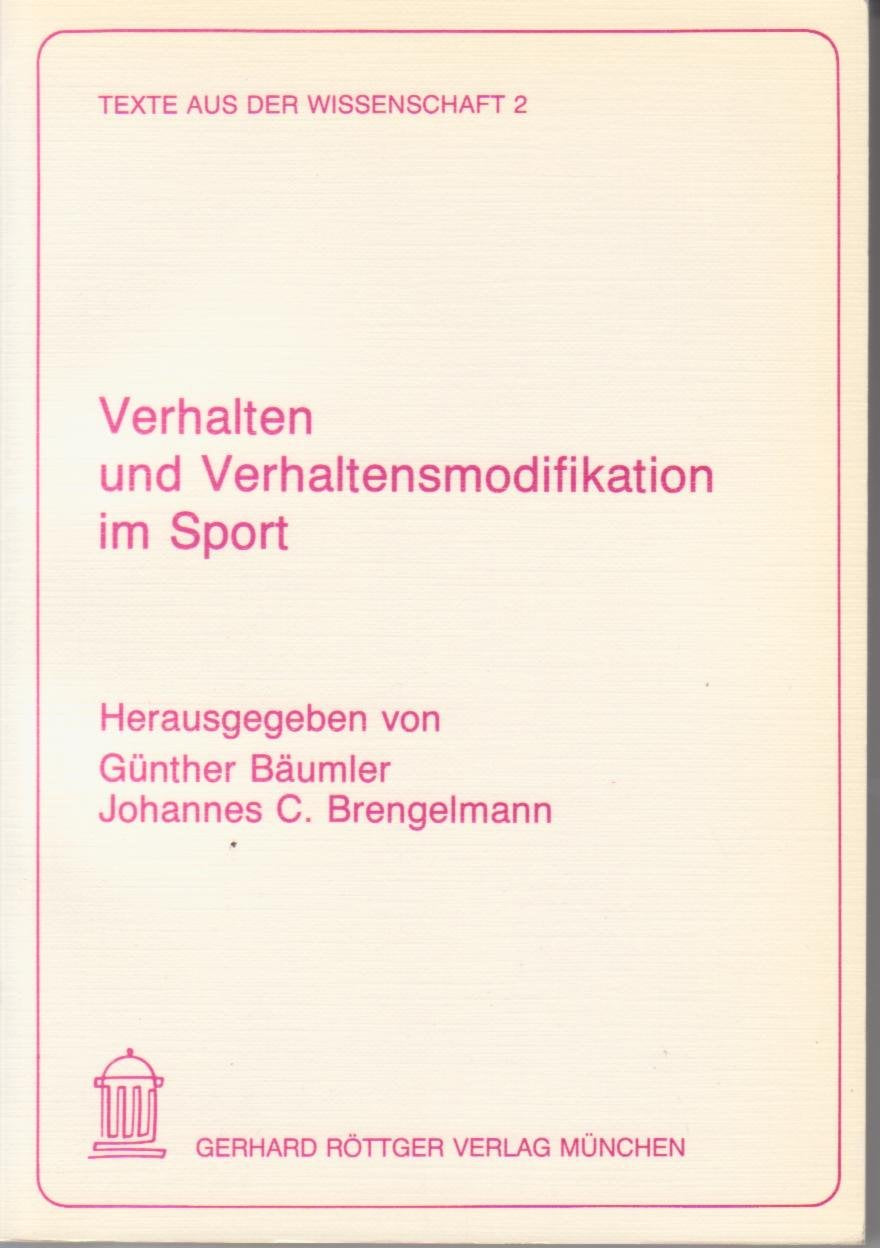 Verhalten und Verhaltensmodifikation im Sport Leisure & Fun