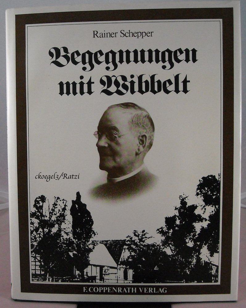 Begegnungen mit Wibbelt. Augustin Wibbelt und seine Zeit Professional & Reference Books