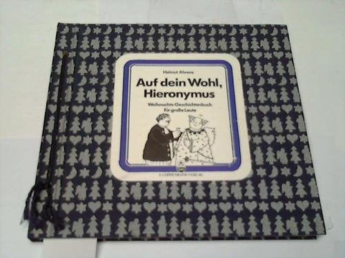 Auf dein Wohl, Hieronymus. Weihnachts- Geschichtenbuch für große Leute Books