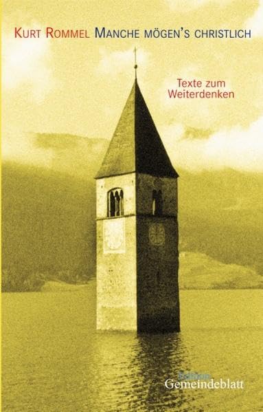 Manche mögen's christlich: Texte zum Weiterdenken Religion & Esotericism