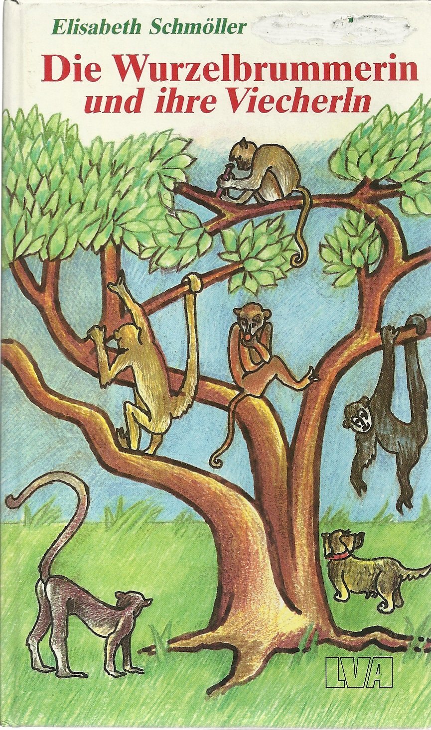 Die Wurzelbrummerin und ihre Viecherln: Heitere u. besinnl. Tiererfahrungen Books