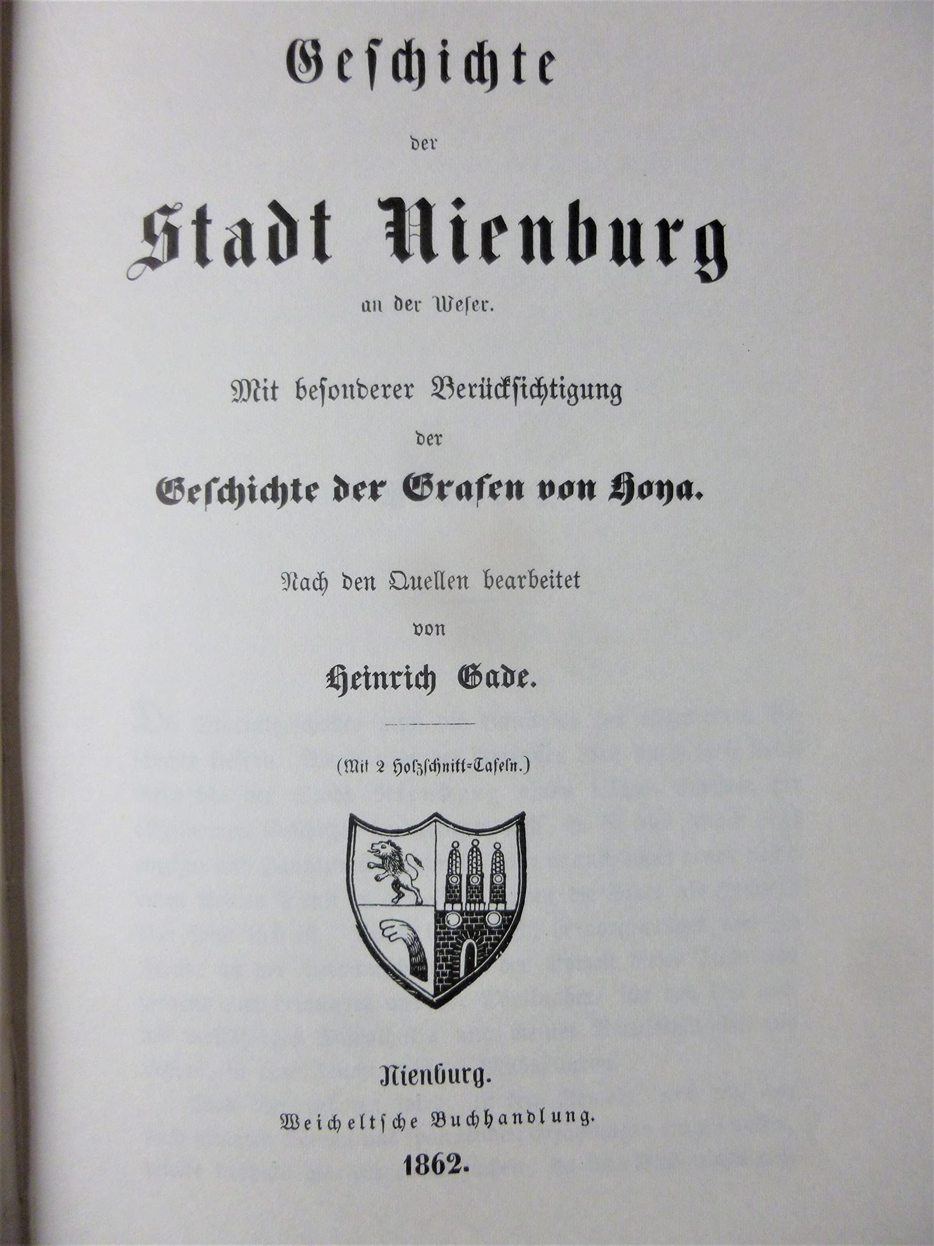 Geschichte der Stadt Nienburg an der Weser: Mit besonderer Berücksichtigung der Geschichte der Grafen von Hoya book
