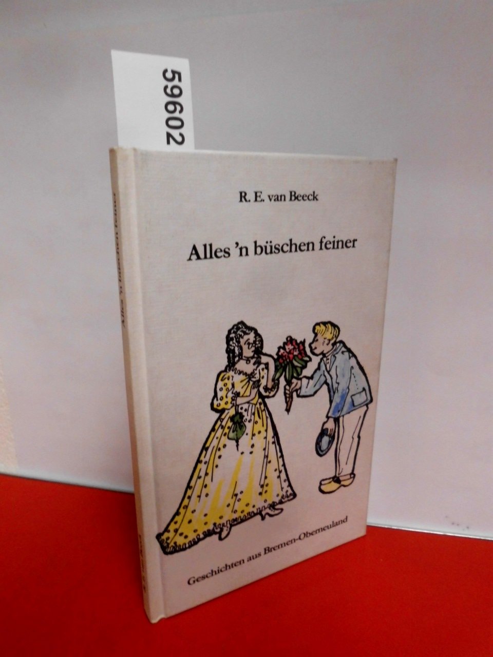Alles 'n büschen feiner : Geschichten aus dem alten und dem neuen Oberneuland Books