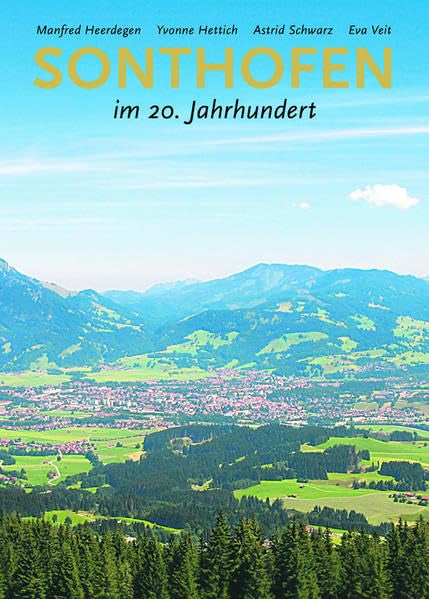 Sonthofen im 20. Jahrhundert Politics & History