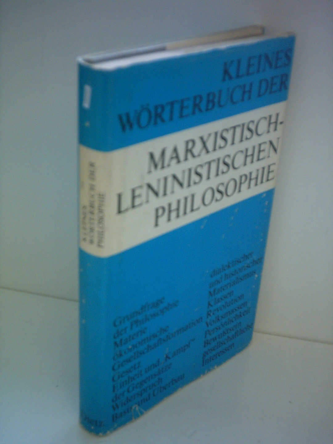 Kleines Wörterbuch der Marxistisch-Leninistischen Philosophie. Books