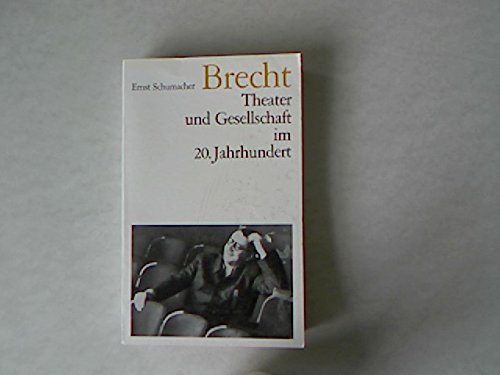 Brecht - Theater und Gesellschaft im 20. Jahrhundert. 21 Aufsätze Books