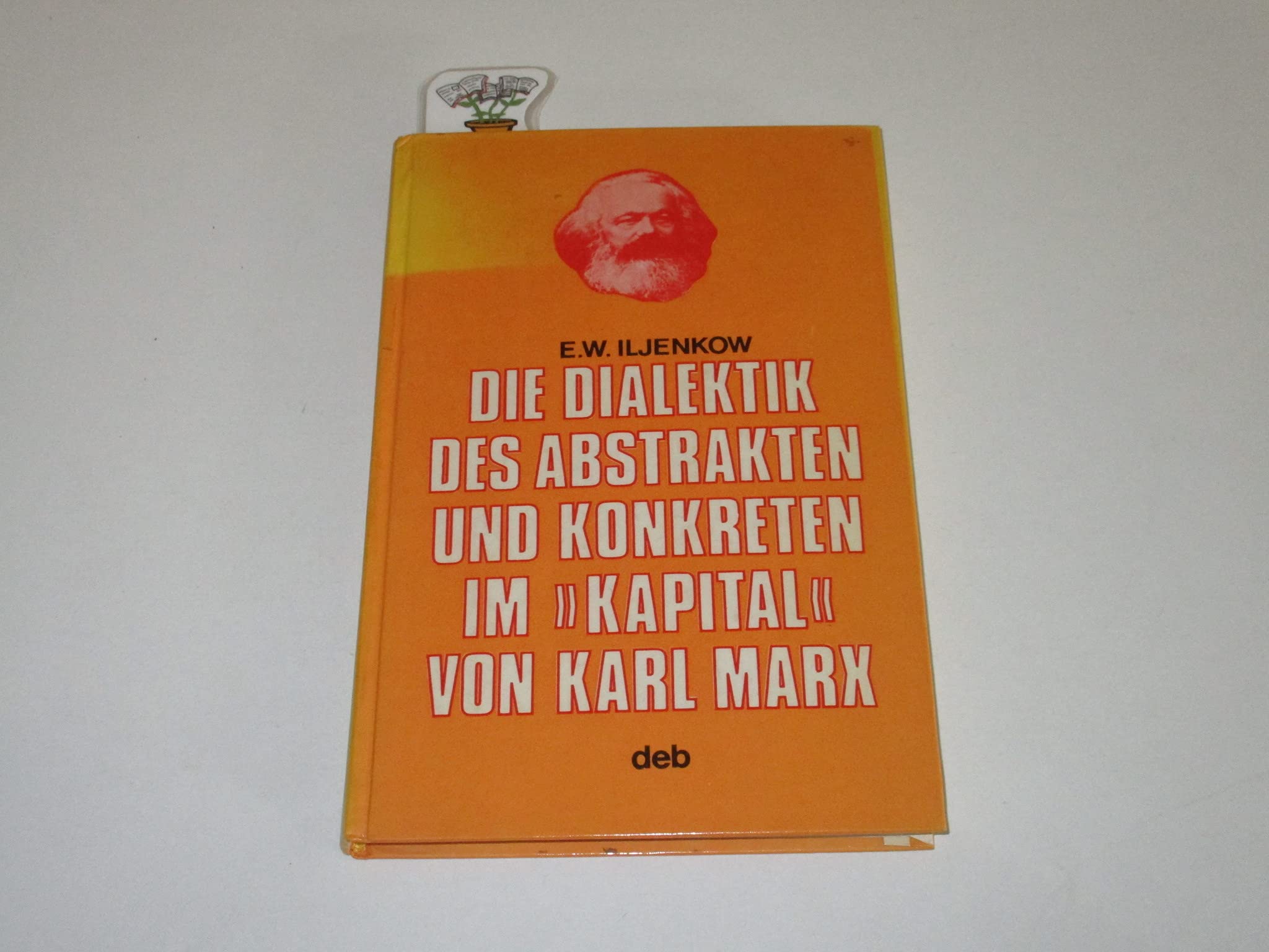Die Dialektik des Abstrakten und Konkreten im "Kapital" von Karl Marx Social Sciences