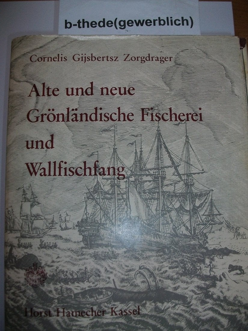 Alte und neue Grönländische Fischerei und Walfischfang Books