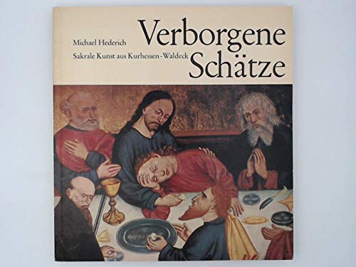 Verborgene Schätze. Sakrale Kunst aus Kurhessen-Waldeck Books