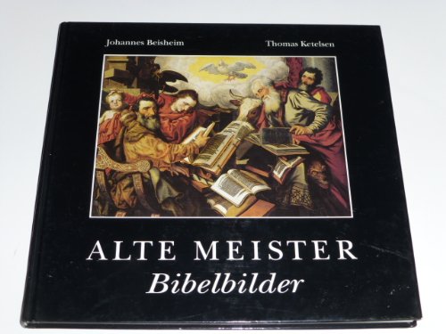 Alte Meister Bibelbilder - Johannes Beisheim book