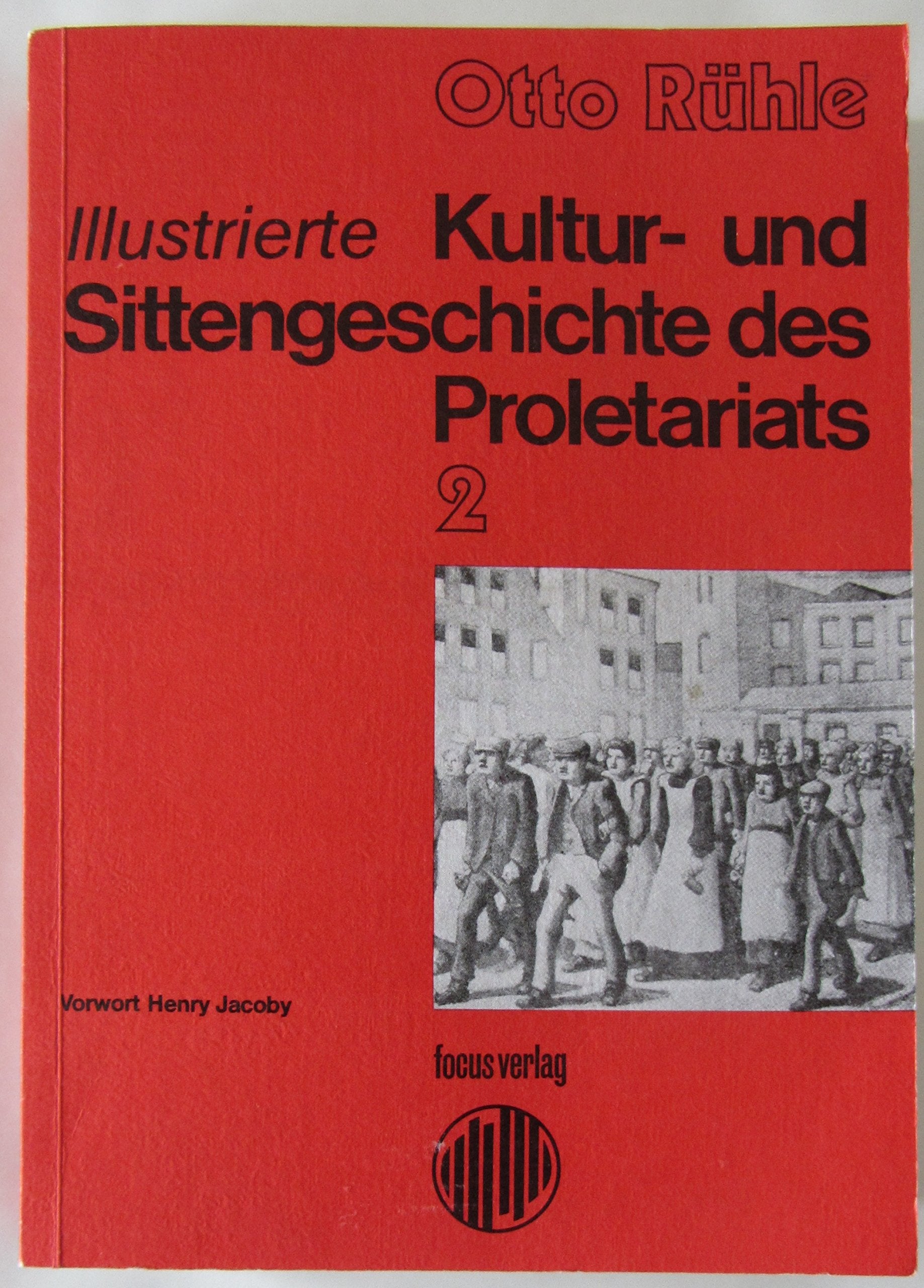Product Image: Illustrierte Kultur- und Sittengeschichte des Proletariats. Bd. 2