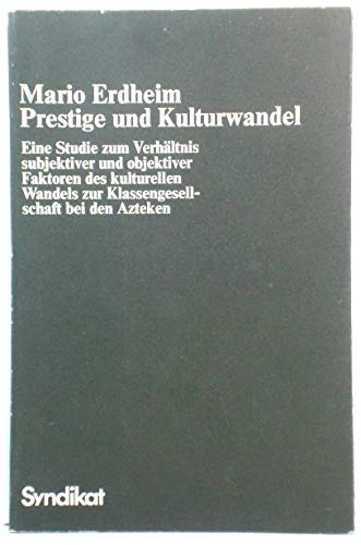 Kulturanthropologische Studien zur Geschichte - Band II: Prestige und Kulturwandel Books