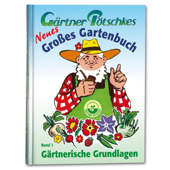 Gärtner Pötschkes Neues Großes Gartenbuch 1 Garden & Plants Books