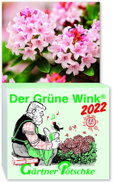 Gärtner Pötschkes Der Grüne Wink Tages-Gartenkalender 2022: Abreißkalender Der Grüne Wink Leisure, Home & Garden