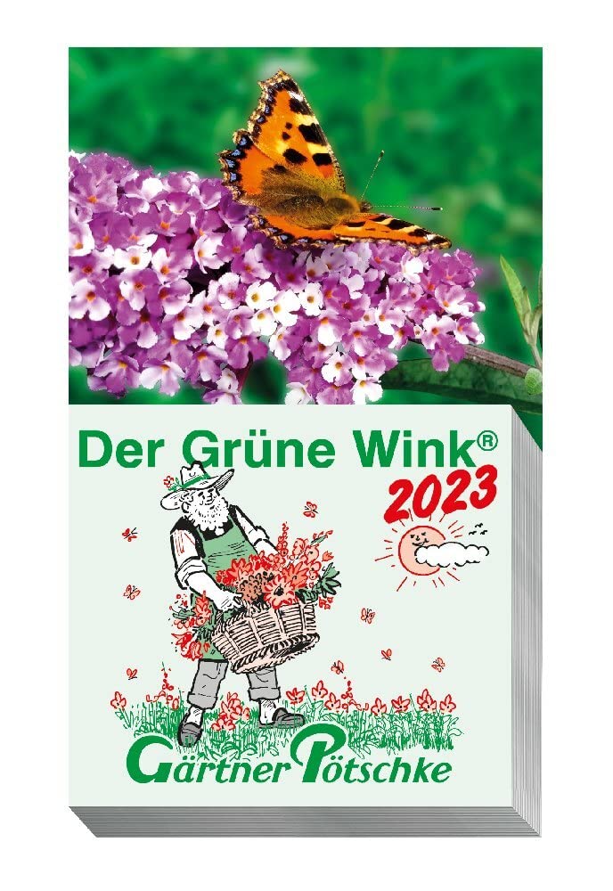 Gärtner Pötschkes Der Grüne Wink Tages-Gartenkalender 2023: Abreißkalender Der Grüne Wink Leisure, Home & Garden