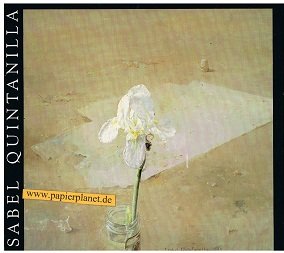 Isabel Quintanilla - Werkübersicht der Ölbilder und Zeichnungen: Dt. /Span Books