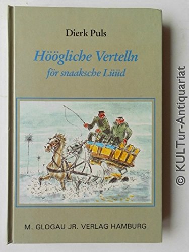 Höögliche Vertelln för snaaksche Lüüd Books