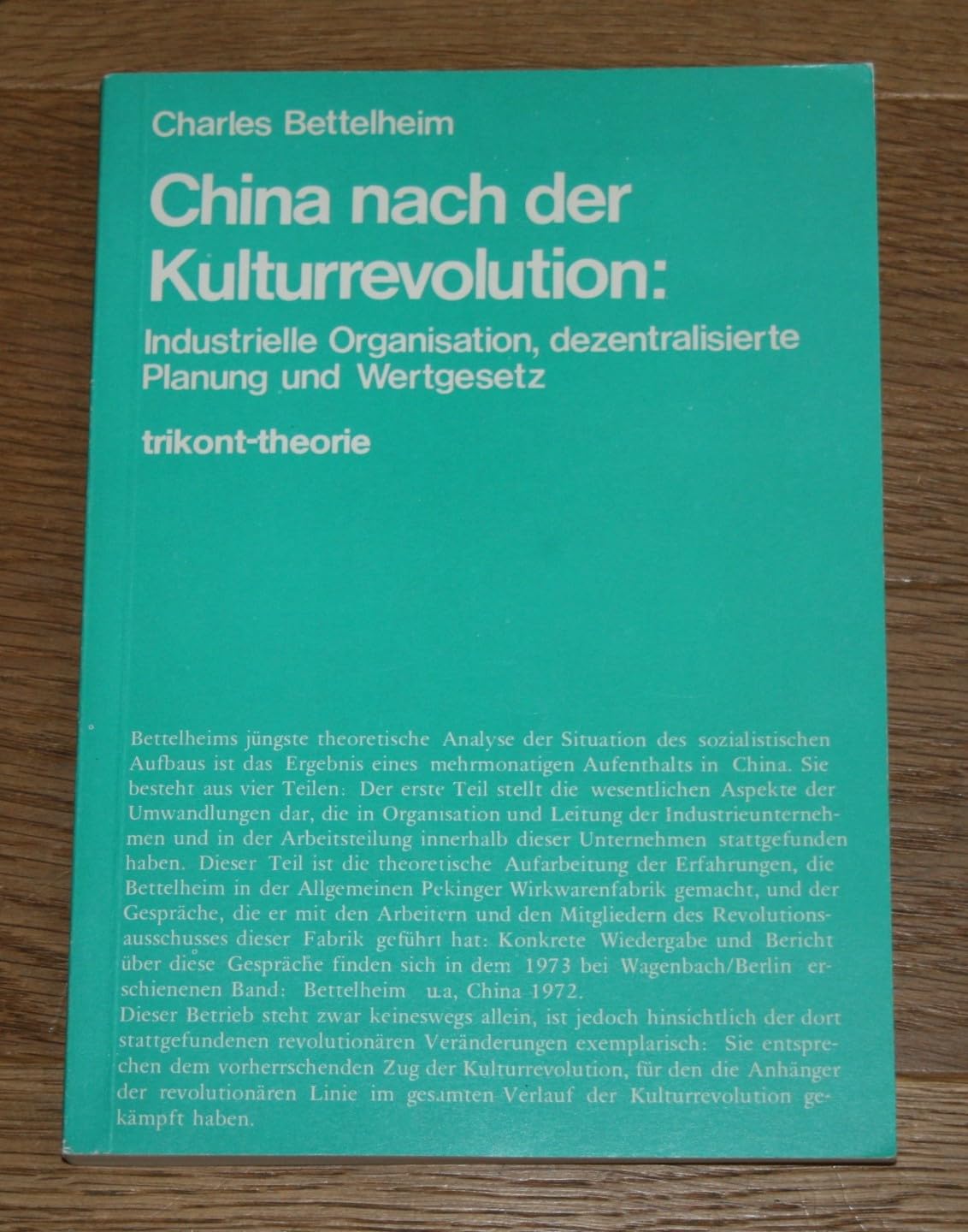 China nach der Kulturrevolution. Industrielle Organisation, dezentralisierte Planung und Wertgesetz. Books