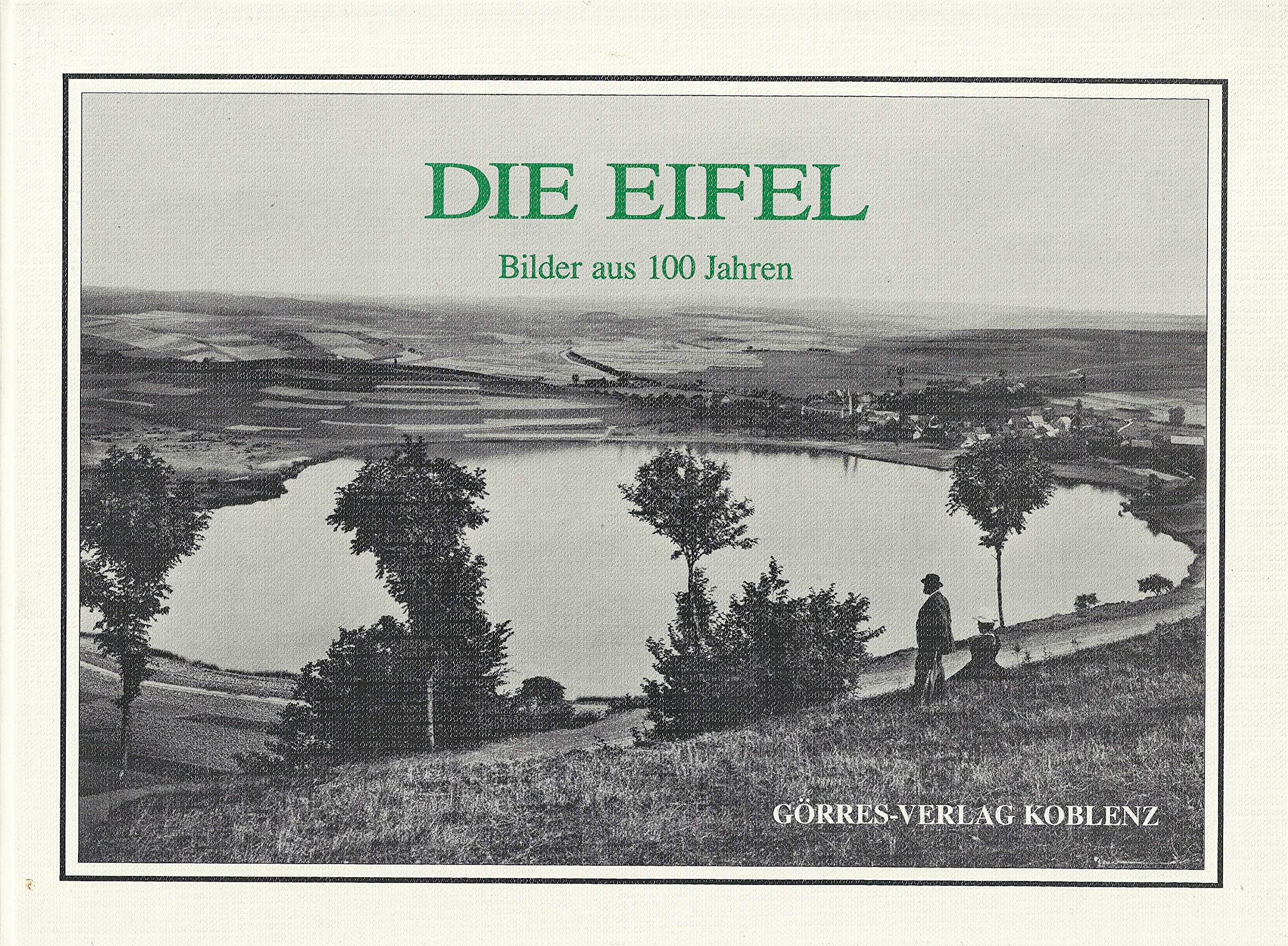 Product Image: Die Eifel - Bilder aus 100 Jahren