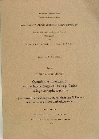 Quantitative investigation of the morphology of drainage basins using orthophotography =: Quantitative Untersuchung zur Morphologie von Flussbecken unter ... geographische Abhandlungen ; Bd. 11) Business & Technology