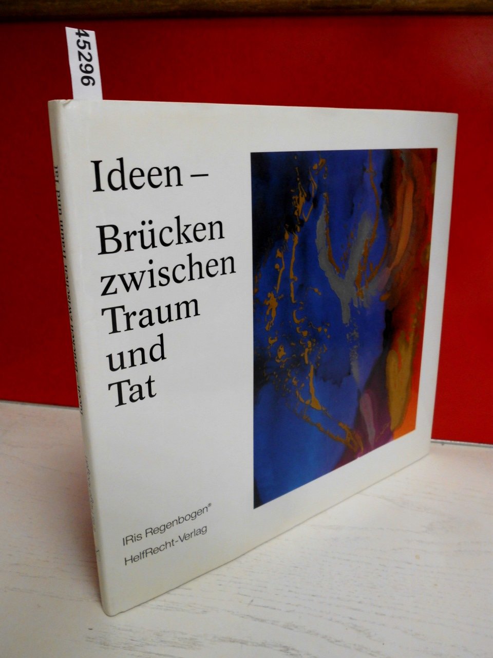 Ideen - Brücken zwischen Traum und Tat Books