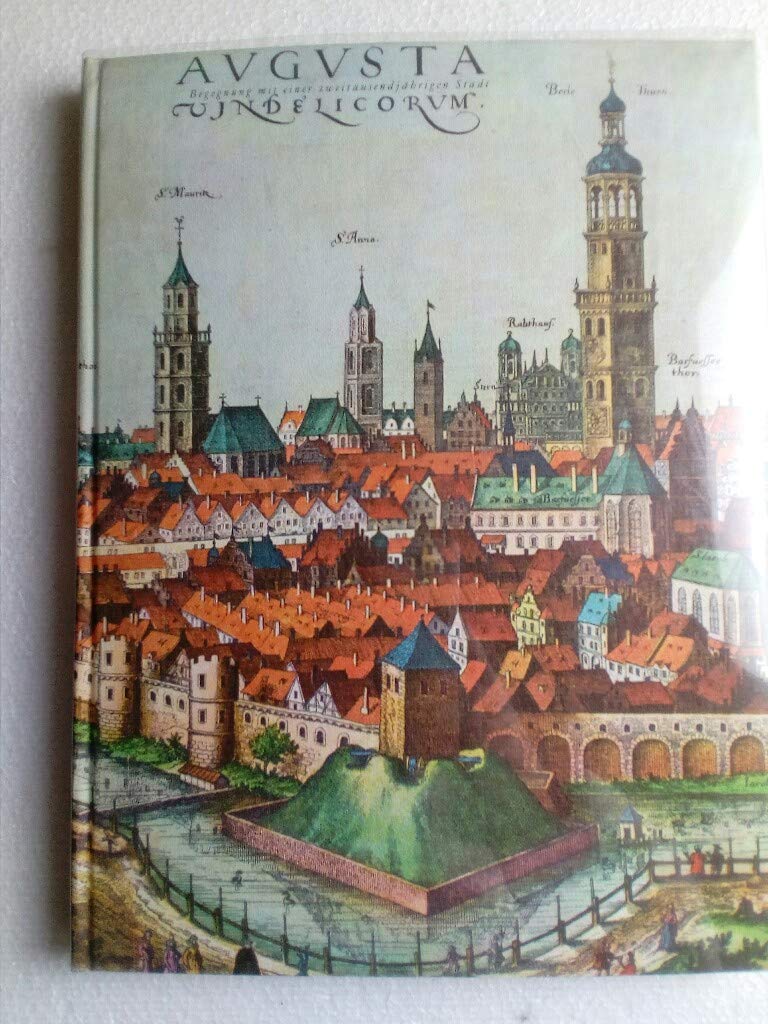 Augsburg - Begegnung mit einer 2000jährigen Stadt Books