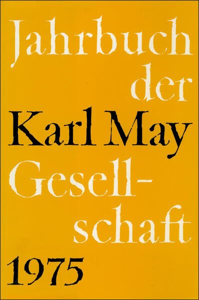 Jahrbuch der Karl-May-Gesellschaft / Jahrbuch der Karl-May-Gesellschaft Contemporary literature
