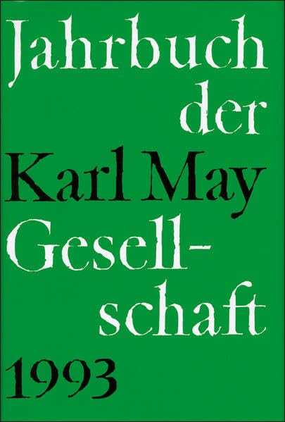 Jahrbuch der Karl-May-Gesellschaft / Jahrbuch der Karl-May-Gesellschaft: 1993 Contemporary literature
