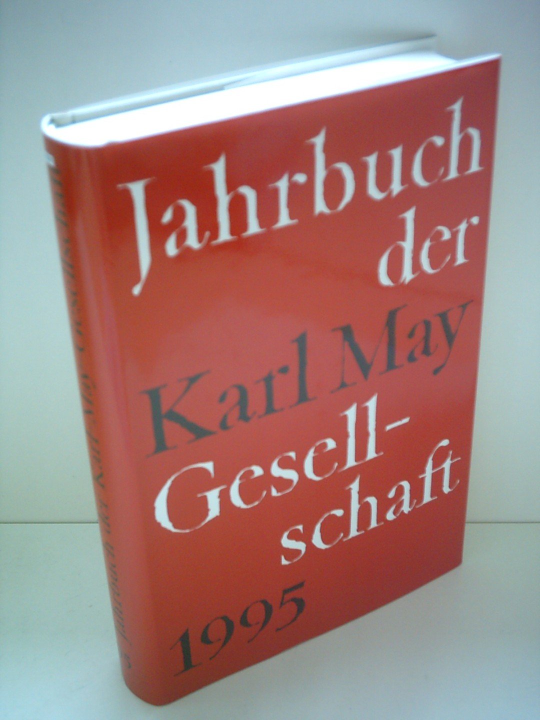 Jahrbuch der Karl-May-Gesellschaft / Jahrbuch der Karl-May-Gesellschaft: 1995 Contemporary literature