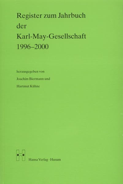 Register zum Jahrbuch der Karl-May-Gesellscjhaft 1996-2000 Politics & History