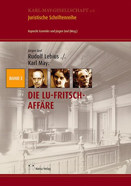Rudolf Lebius ./. Karl May - Die Lu-Fritsch-Affäre book