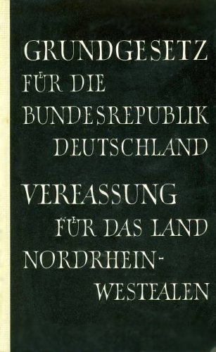 Grundgesetz für die Bundesrepublik Deutschland und Verfassung des Landes Nordrhein-Westfalen Books