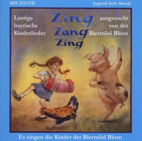 Zing Zang Zing-Lustige Bayr.Ki Dance & Electronic