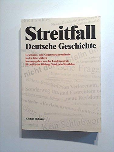 Streitfall Deutsche Geschichte: Geschichts- und Gegenwartsbewusstsein in den 80er Jahren (German Edition) Books
