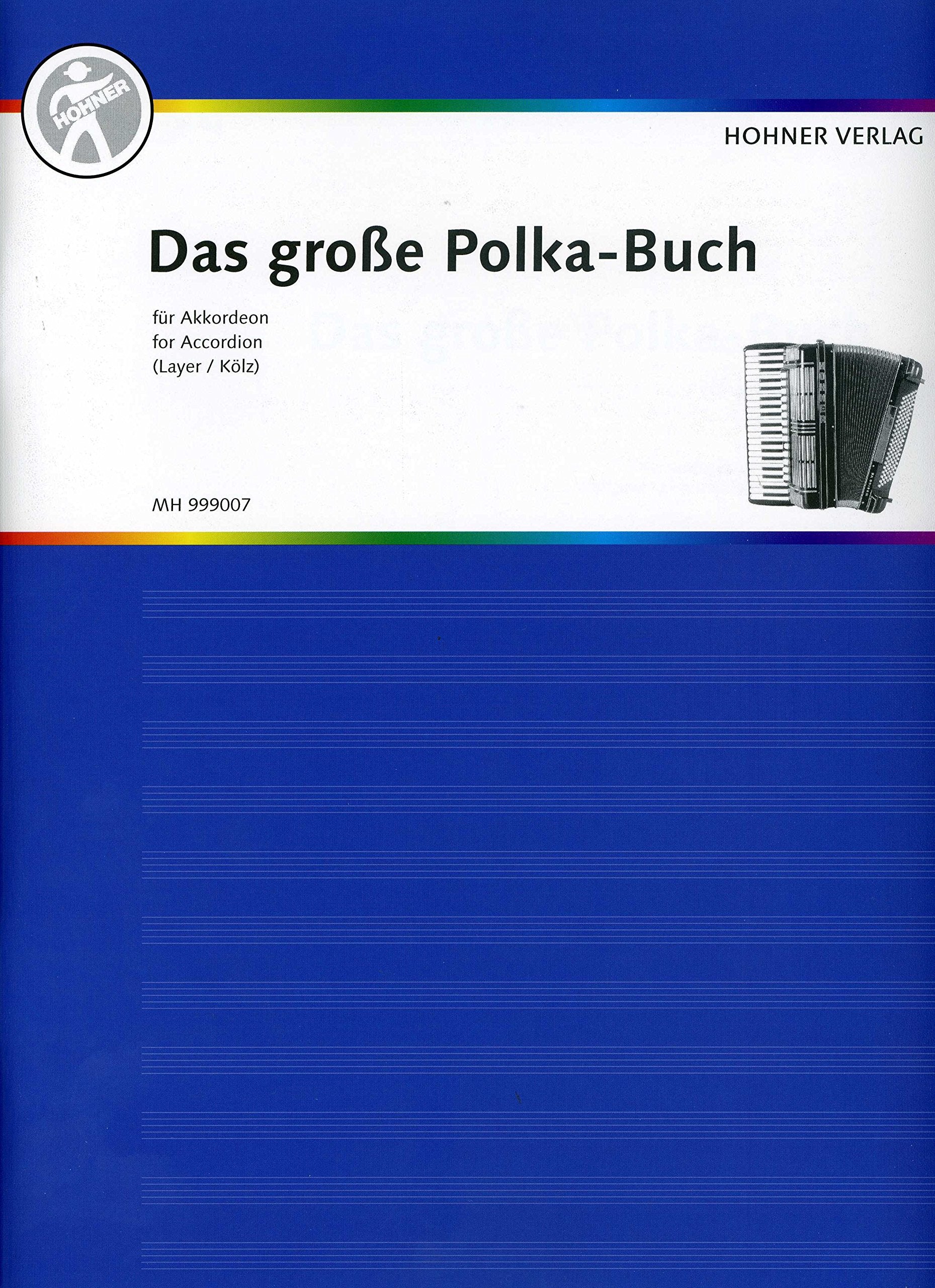 Das große Polka-Buch für Akkordeon: mit den großen Evergreens. Akkordeon. (Das große Akkordeonbuch) Sheet Music