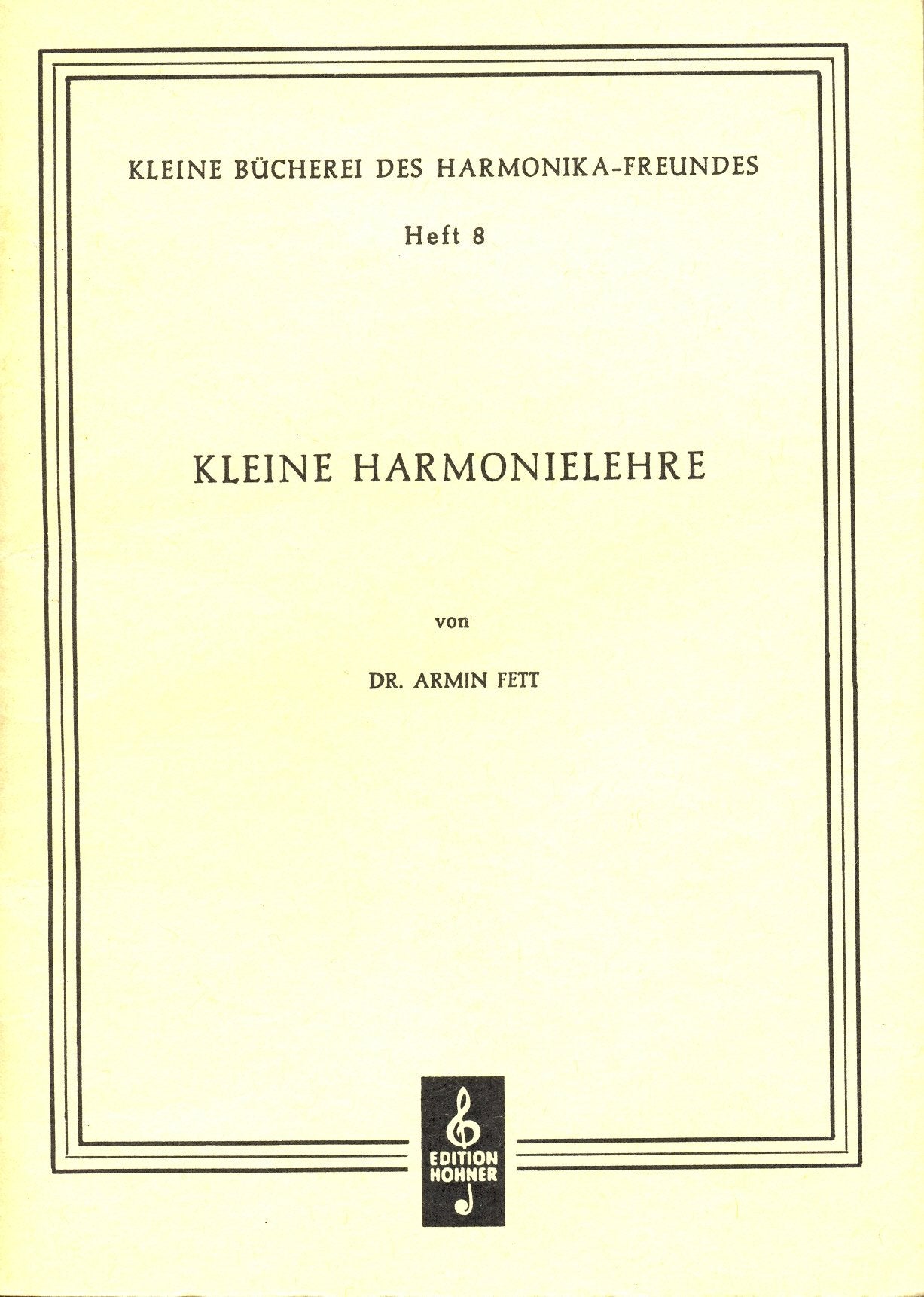 Kleine Bücherei des Harmonika-Freundes: Kleine Harmonielehre. Heft 8. Sheet Music