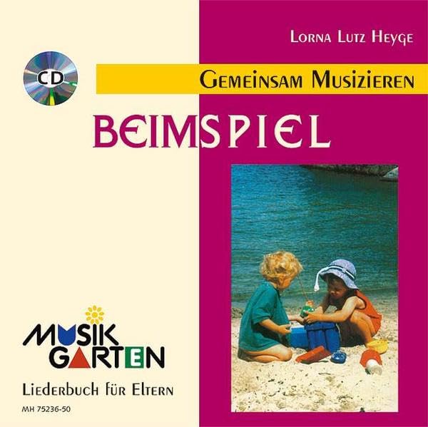 "Beim Spiel" - Kinderheft mit CD: Liederheft mit CD.: Teil 1. Liederheft. (Musikgarten) Arts & Music