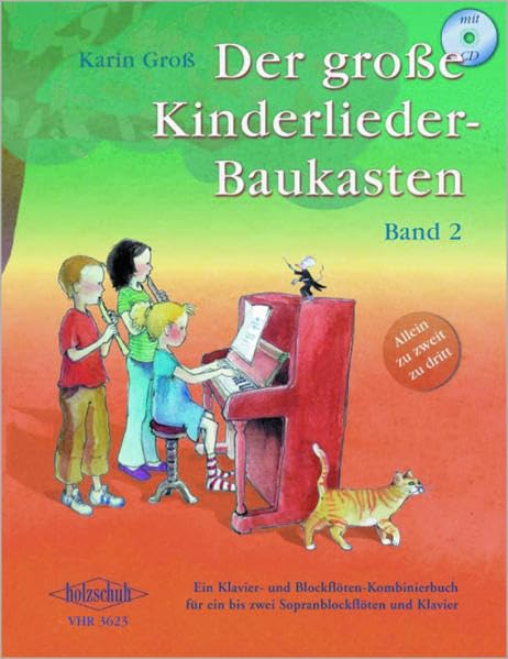Der große Kinderlieder-Baukasten, Band 2 (mit CD): Klavier- und Blockflöten-Kombinierbücher für ein bis zwei Sopranblockflöten und Klavier mit CD Sheet Music