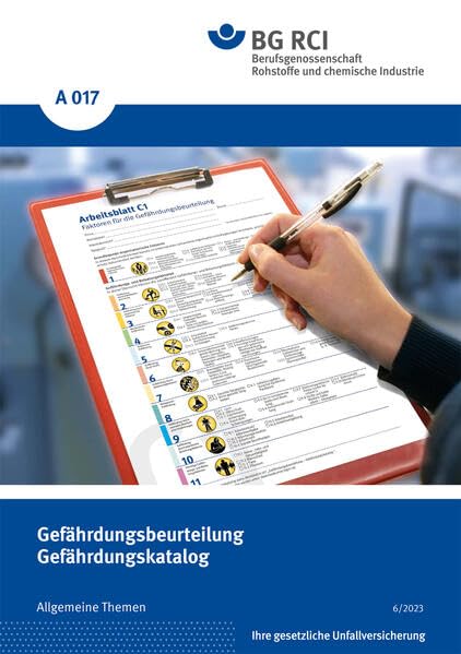 A 017 - Gefährdungsbeurteilung - Gefährdungskatalog: Allgemeine Themen (A-Reihe - Allgemeine Themen) Natural Sciences